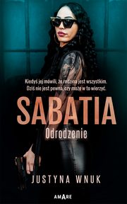 Sabatia. Odrodzenie (Tom II), Justyna Wnuk