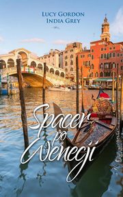 Spacer po Wenecji, Lucy Gordon, India Grey