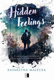 Hidden Feelings, Katarzyna Maecka