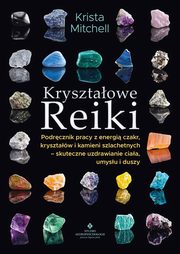 Krysztaowe Reiki, Krista Mitchell