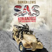 ksiazka tytu: SAS. Komandosi Jego Krlewskiej Moci autor: Damien Lewis