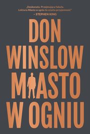 Miasto w ogniu, Don Winslow