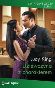 ksiazka tytu: Dziewczyna z charakterem autor: Lucy King