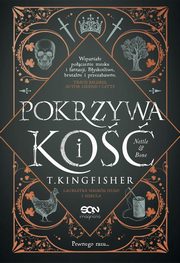 Pokrzywa i ko, T. Kingfisher
