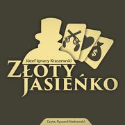 Zoty Jasieko, Jzef Ignacy Kraszewski