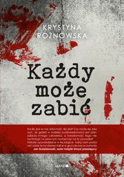 ksiazka tytu: Kady moe zabi autor: Krystyna Ronowska
