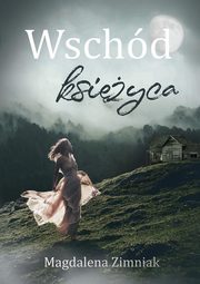 Wschd ksiyca, Magdalena Zimniak