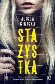 Staystka, Alicja Sinicka