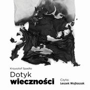 Dotyk wiecznoci, Krzysztof Spado