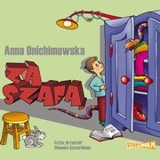 Za szaf, Anna Onichimowska