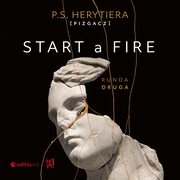 Start a Fire. Runda druga, Katarzyna Barliska Vel P.s. Herytiera Pizgacz