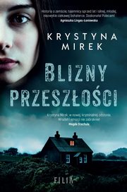 Blizny przeszoci, Krystyna Mirek