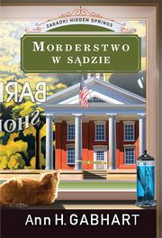 Morderstwo w sdzie, Ann H. Gabhart