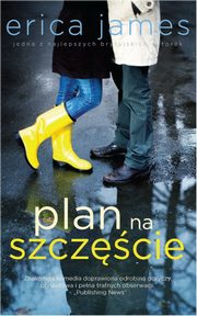 ksiazka tytu: Plan na szczcie autor: Erica James