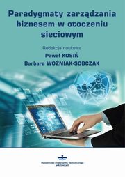 Paradygmaty zarzdzania biznesem w otoczeniu sieciowym, 