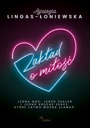 Zakad o mio, Agnieszka Lingas-oniewska
