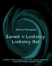 Zamek w Locksley. Locksley Hall, Alfred Tennyson