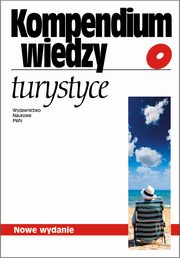 Kompendium wiedzy o turystyce, 