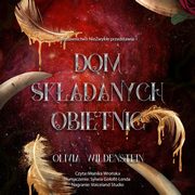 Dom skadanych obietnic, Olivia Wildenstein