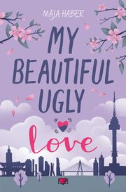 My Beautiful Ugly Love, Maja Haber