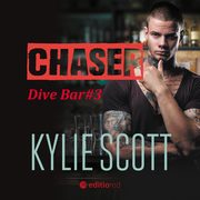 Chaser. Dive Bar, Kylie Scott