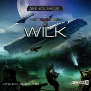 Kroniki Czerwonej Kompanii Tom 2 Wilk, Arkady Saulski