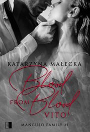 Blood from Blood. Vito, Katarzyna Maecka