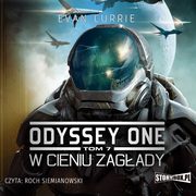 Odyssey One. Tom 7. W cieniu zagady, Evan Currie