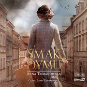 Smak dymu, Anna Trojanowska