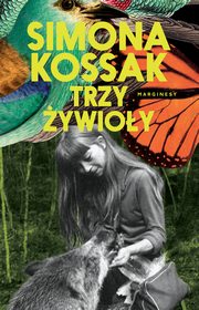 Trzy ywioy, Simona Kossak