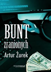 Bunt zranionych, Artur urek