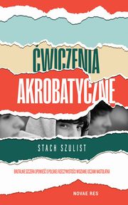wiczenia akrobatyczne, Stach Szulist