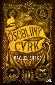 Osobliwy cyrk, Rachel Burge