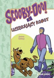 Scooby-Doo! i uciekajcy robot, James Gelsey