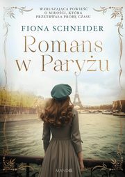 Romans w Paryu, Fiona Schneider