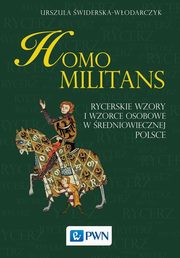 ksiazka tytu: Homo militans autor: Urszula widerska-Wodarczyk