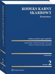 Kodeks karny skarbowy. Komentarz, Tomasz Oczkowski, Violetta Konarska-Wrzosek, Igor Zgoliski, Adam Buat