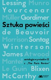 ksiazka tytu: Sztuka powieci 2. Wywiady z pisarkami autor: Praca zbiorowa