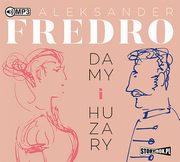 Damy i huzary, Aleksander Fredro