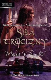 ksiazka tytu: Sia trucizny autor: Maria V. Snyder