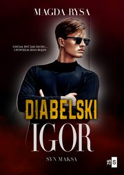 Diabelski Igor. Syn Maksa, Magda Rysa