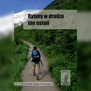 Bymy w drodze nie ustali, Krzysztof Grzywocz, Stanisaw Morgalla, Krzysztof Dyrek