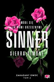 Sinner. Zakazany owoc. Tom 2, Sierra Simone