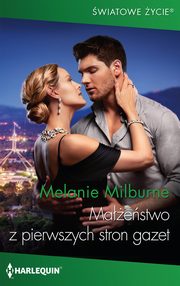 Maestwo z pierwszych stron gazet, Melanie Milburne