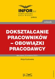 Doksztacanie pracownikw ? obowizki pracodawcy, Alicja Kozowska