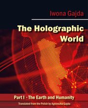 Holographic World, Iwona Gajda