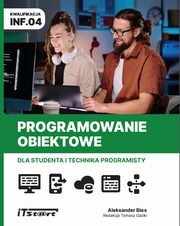 Programowanie obiektowe dla studenta i technika programisty INF.04, Aleksander Bies
