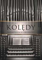 Koldy - Harmonizacje organowe, Pawe Piotrowski