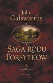 ksiazka tytu: Saga rodu Forsytw. Tom 3 autor: John Galsworthy