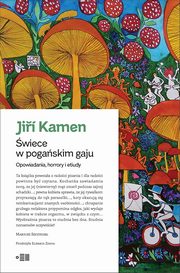 ksiazka tytu: wiece w pogaskim gaju autor: Ji Kamen